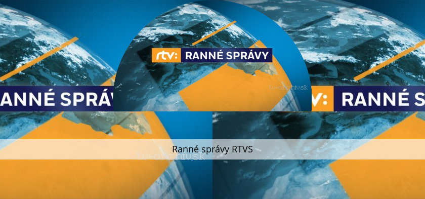 Ranné Správy Rtvs 2023